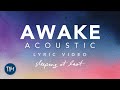 Awake acoustic  lyric  sleeping at last