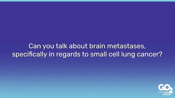 Brain metastases in small cell lung cancer? - Living Room Highlights