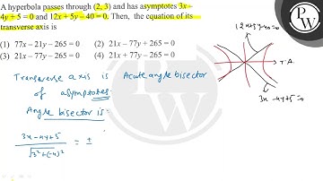 A hyperbola passes through \( (2,3) \) and has asymptotes \( 3 x- \...