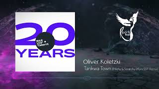 Premiere: Oliver Koletzki - Tankwa Town (Pitchy & Scratchy 20yrs SVT Remix) [Stil vor Talent]