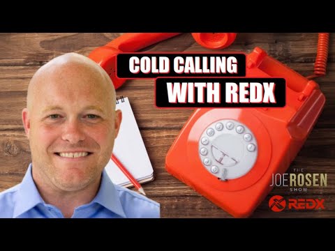 Cold Calling With RedX - The Joe Rosen Show