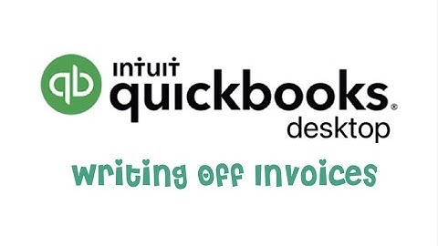 QB Desktop: Writing Off Invoices