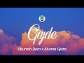 Dhurata Dora x Elvana Gjata - GAJDE (Lyrics)