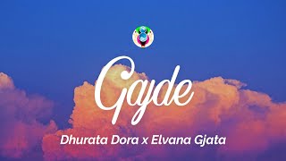 Dhurata Dora x Elvana Gjata - GAJDE (Lyrics) Resimi