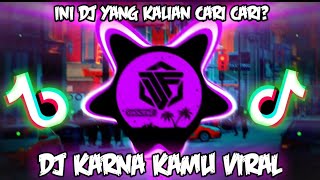 VIRAL !! Dj karena kamu dj tiktok terbaru 2021 || - BY MBON MBON REMIX