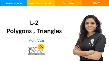 L-2 Polygons , Triangles | Geometry + Mensuration NMTC SubJunior | Aditi Vyas | TTB