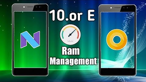 10.or E android Naguat 7.1.2 vs android oreo 8.1 Speedtest | ram management | Perfomance