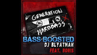 Generation Hardbass (feat. Life of Boris) Bass Boosted