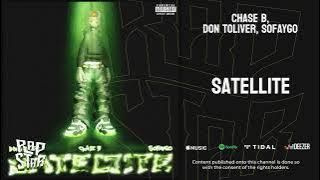 CHASE B, Don Toliver, SoFaygo — “Satellite”