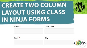How to Create Two Column Layout using Custom Class Container in Ninja Forms | Form