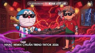 NHẠC REMIX CHUẨN TREND TIKTOK - BXH Nhạc Trẻ Remix Hay Nhất Hiện Nay🎼Top 20 Nhạc TikTok Hay 2026