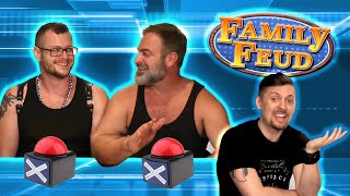 KINKY FAMILY FEUD - These answers were your fault!