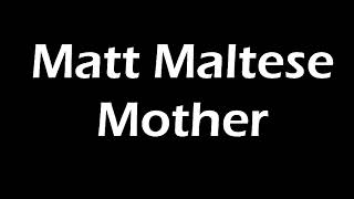 Matt Maltese - Mother Lyrics