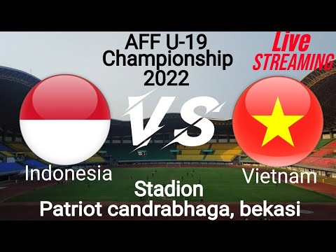 Live Streaming Indonesia Vs Vietnam - Aff U19 Championship