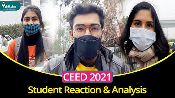 CEED 2021 Student Reaction & Analysis