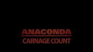 Anaconda 1997 Carnage Count