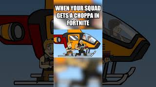 When your squad finally gets a Choppa in Fortnite! #fortnite #shorts