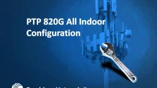 Cambium Networks - PTP 820 All Indoor Solutions webinar
