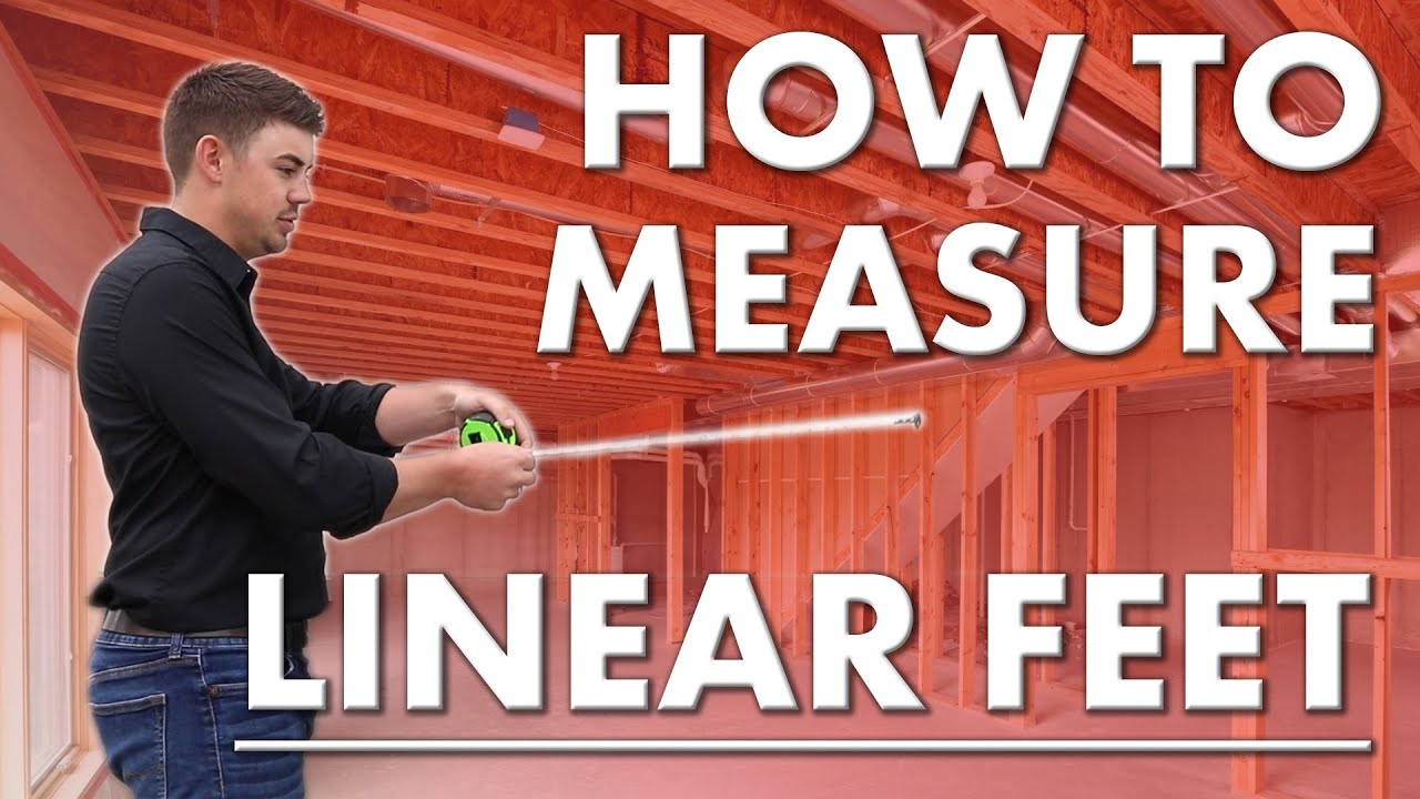 How to Measure Linear Feet