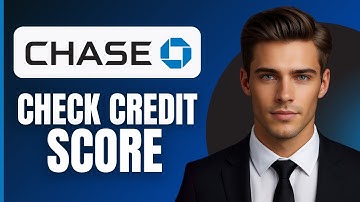 How to Check Your Credit Score on Chase (2025)