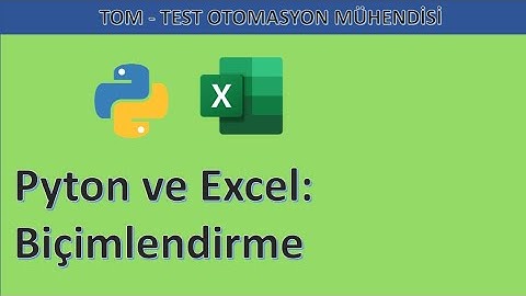 Python ve Excel: Biçimlenirme