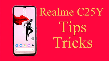 Realme C25Y 20+ Tips and Tricks