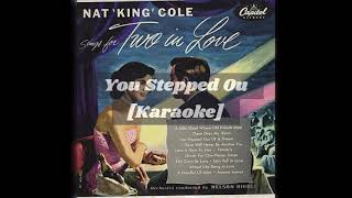 Nat King Cole - You Stepped Out Of A Dream [Karaoke]