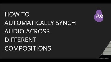How to automatically synch audio across different compositions in After Effects