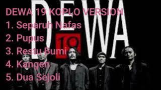 DEWA 19 VERSI KOPLO