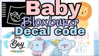 Baby decals🍼||bloxburg||