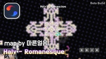 [ADOFAI custom][클리어 영상]Romanesque(music by Halv)(map by 마른얼음)