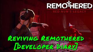 Remothered: Red Nun’s Legacy — Reviving Remothered [Developer Diary]