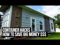 Container Hacks: How to Save Big Money on Container Home Build