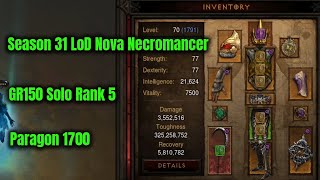 Season 31 LoD Nova Necromancer GR150 Solo Rank 5 Paragon 1700 - Diablo 3