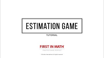 Estimation Game Tutorial