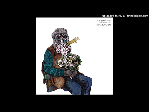 Dead Neanderthals — Sly & The Family Drone / Dead Neanderthals - Molar Wrench
