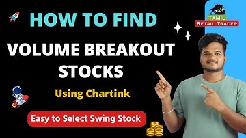 Volume Breakout Scanner on Chartink | Find Breakout Stocks for Swing Trading | Tamil Retail Trader