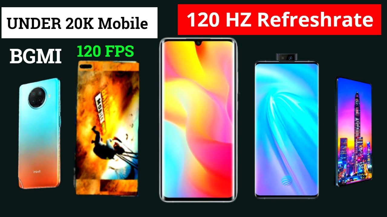 Best 5 Phones Under 20k 120 Fps Support Phones Top 5 Under 20000 best-5-phones-under-20k-120-fps-support-phones-top-5-under-20000