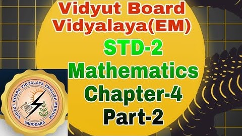 792 .Std - 2, Mathematics, Chapter-4, Part-2 |  Vidyut Board Vidyalaya | BHAGYESH THAKKAR