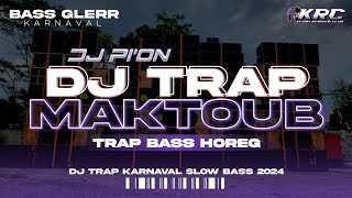 DJ MAKTOUB TRAP MENG-SAD | COCOK BUAT CEK SOUND 2024