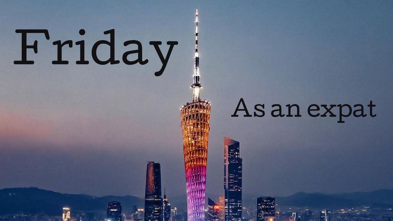 Day in the life!!! Friday as an Expat in China!! - YouTube