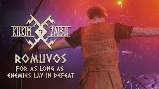 ROMUVOS - „For As Long As Enemies Lay In Defeat“ live at KILKIM ŽAIBU 17