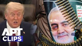 Trump Says “I Killed Soleimani” While Blaming Iran for Attacks on U.S. Soldiers | APT Clips