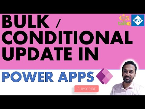 Bulk or Conditional Update in PowerApps by taik18