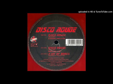 Disco Rouge — Disco Rouge - Disco Rouge (Extended Mix) *Oldskool House*