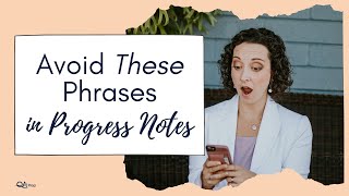 High Risk and Sensitive Phrases for Progress Notes