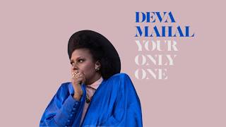 Deva Mahal - Your Only One Audio