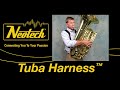 Tuba Harness - Product Peek - Neotech