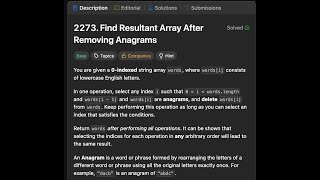 Leetcode 2273: Find Resultant Array After Removing Anagrams