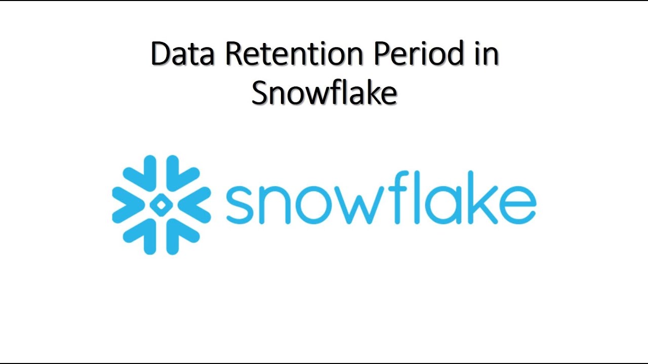 Data Retention Period in Snowflake YouTube